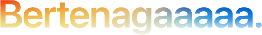 Headline 'Bertenagaaaaa.' dieja dengan 5 huruf a, gradien oranye ke biru